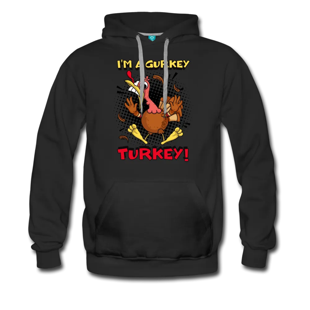 I'm A Gurkey Turkey Pullover Hoodie (Mens)