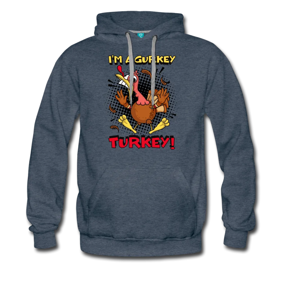 I'm A Gurkey Turkey Pullover Hoodie (Mens)