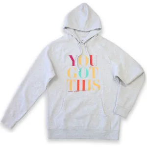 You Got This HOODIE - Light Grey Marle with Colourful Print